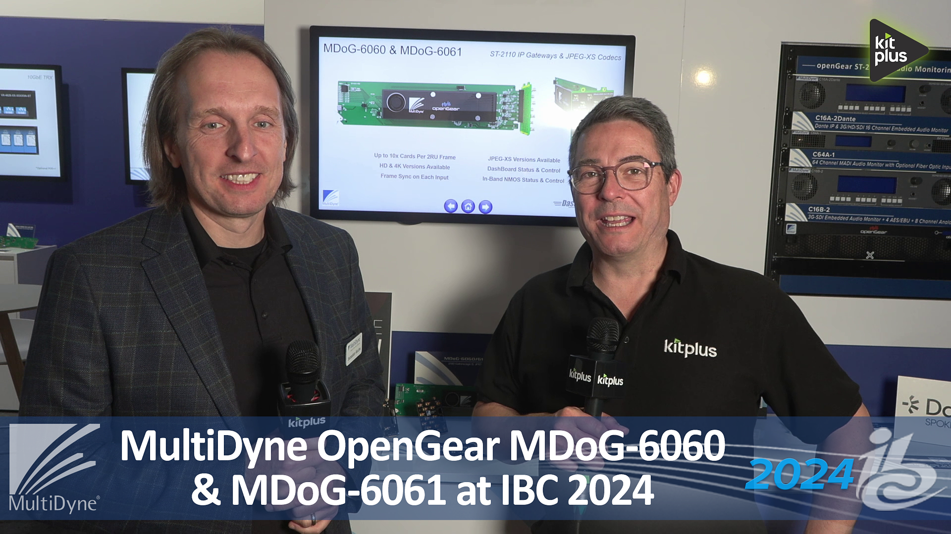 MultiDyne’s EVP of R&D and European Operations, Sebastian Mucha, talks with KitPlus at IBC about the company’s Award-Winning openGear MDoG-6060 ST-2110 and JPEG-XS codecs